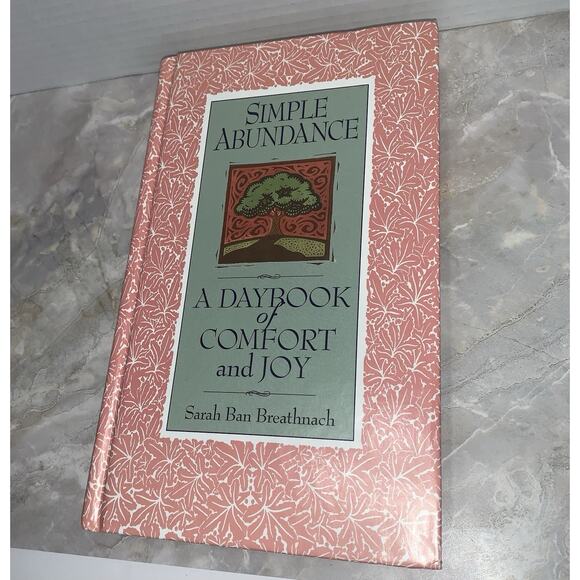Simple Abundance: A Daybook of Comfort and Joy by Sarah Ban Breathnach: Used - Picture 1 of 6